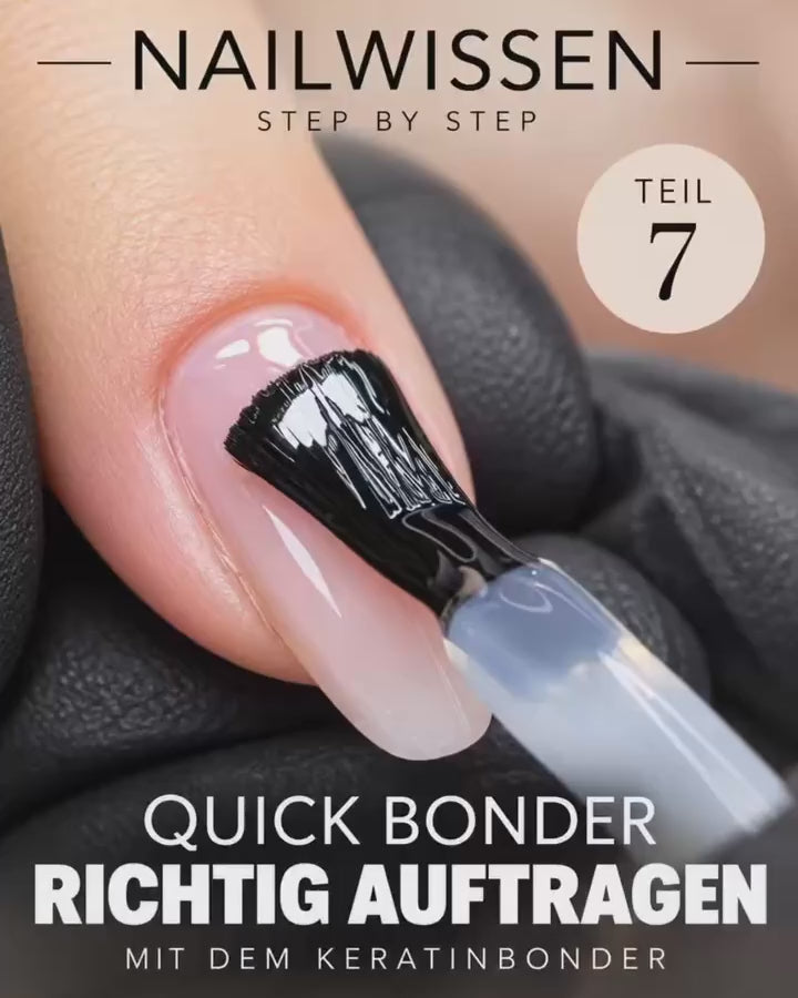 Nailwissen – Refill Step by Step | Teil 7: Quick Bonder richtig auftragen