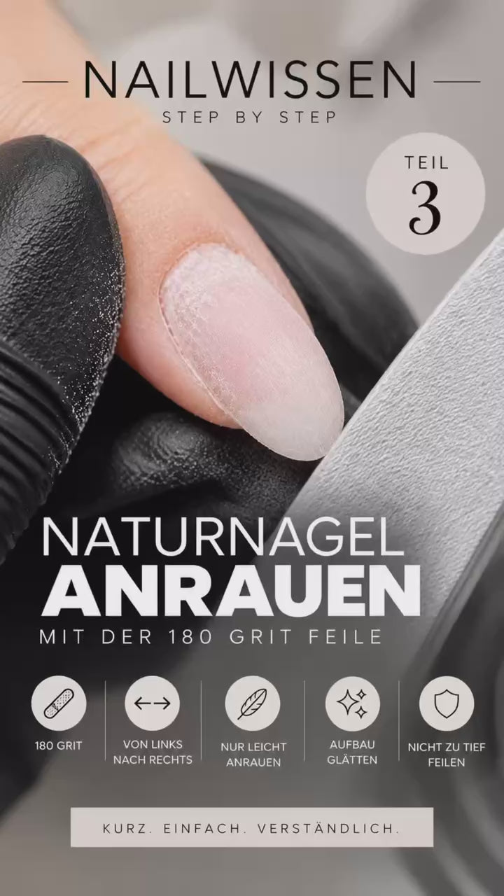 Nailwissen – Refill Step by Step | Teil 3: Naturnagel mit der 180-Grit-Feile anrauen